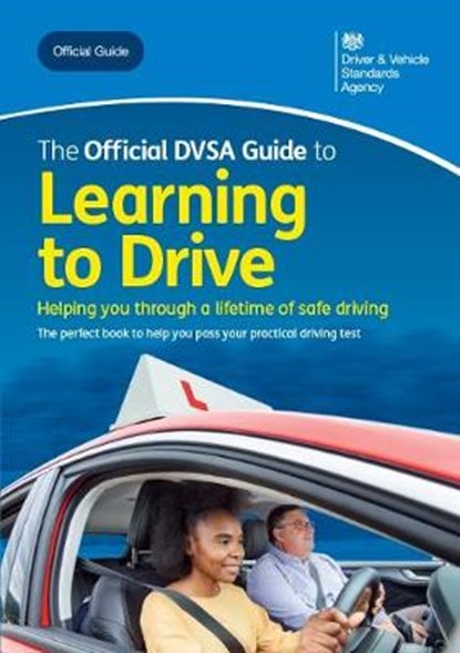 The official DVSA guide to learning to drive, Driver and Vehicle Standards Agency - Paperback - 9780115536595