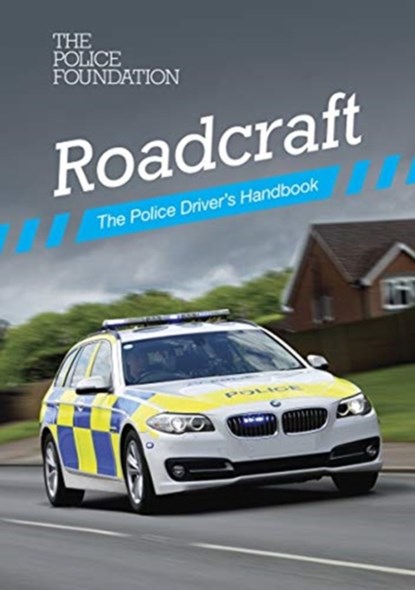 Roadcraft, Penny Mares ; Police Foundation ; Philip Coyne - Paperback - 9780117083783