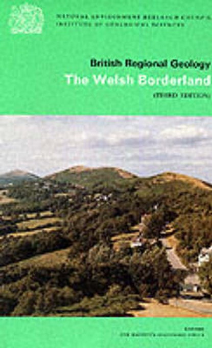 The Welsh Borderland, British Geological Survey ; J.R. Earp - Paperback - 9780118801225