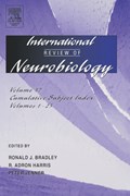 International Review of Neurobiology | Bradley, Ronald J. (louisiana State University Medical Center, School of Medicine, Baton Rouge, U.S.A.) ; Harris, R. Adron (university of Texas, Usa) ; Jenner, Peter (division of Pharmacology and Therapeutics, Gkt School of Biomedical Sciences, King's Col | 