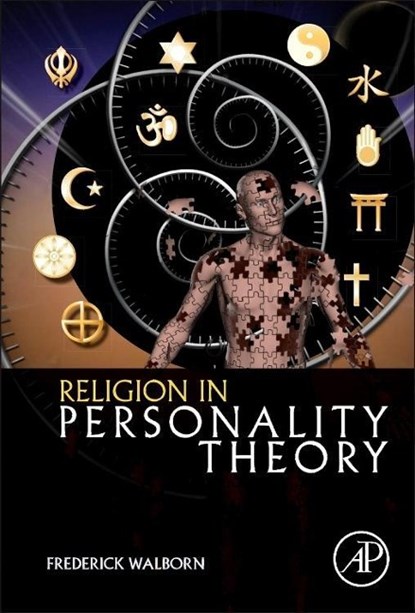 Religion in Personality Theory, FREDERICK (GLENVILLE STATE COLLEGE,  Glenville, West Virginia, USA) Walborn - Gebonden - 9780124078642