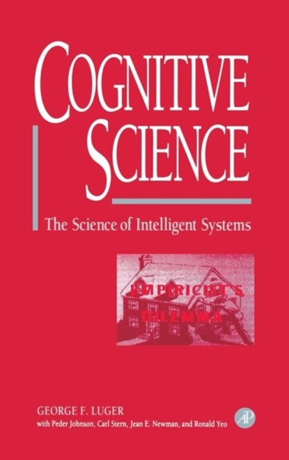 Cognitive Science, George F. (University of New Mexico Luger ; Peder Johnson ; Carl (University of New Mexico Stern ; Jean E. (University of New Mexico Newman - Gebonden - 9780124595705