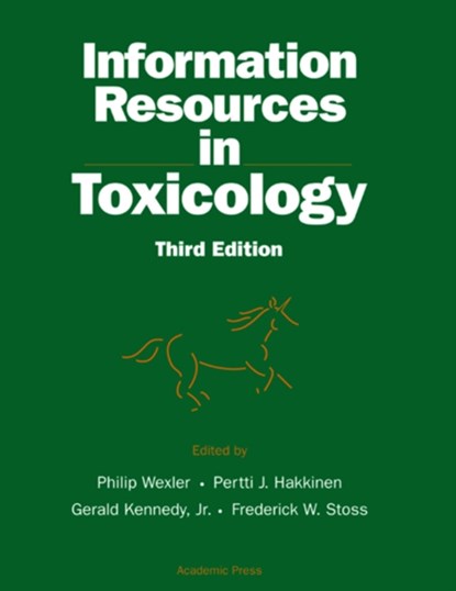 Information Resources in Toxicology, GERALD (SPECIALIZED INFORMATION SERVICES,  National Library of Medicine, National Institutes of Health, Bethesda, MD) Kennedy ; Frederick W. (E. I. du Pont de Nemours & Co., Newark, Delaware, U.S.A.) Stoss ; Philip (State University of New York, Buffalo, U.S.A.) Wexler - Gebonden - 9780127447704