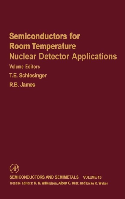Semiconductors for Room Temperature Nuclear Detector Applications, niet bekend - Gebonden - 9780127521435