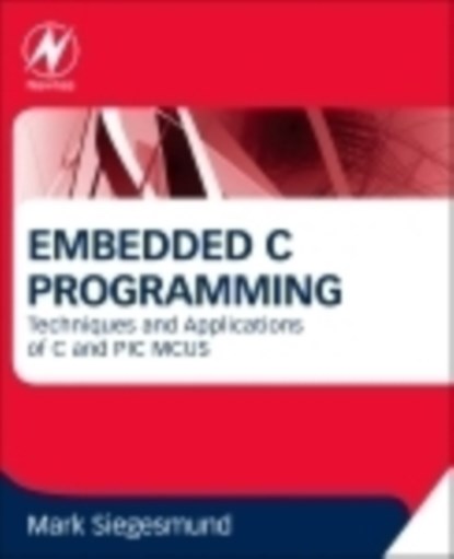 Embedded C Programming, Mark (Founder Siegesmund - Paperback - 9780128013144