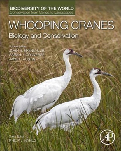 Whooping Cranes: Biology and Conservation, niet bekend - Gebonden - 9780128035559