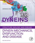 Dyneins | Stephen M. (professor, Department of Molecular Biology and Biophysics Director, Electron Microscopy Facility, University of Connecticut Health Center) King | 