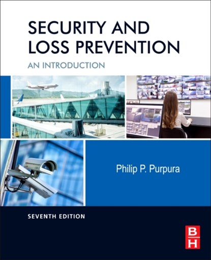 Security and Loss Prevention, PHILIP,  CPP, Florence Darlington Technical College Purpura - Paperback - 9780128117958