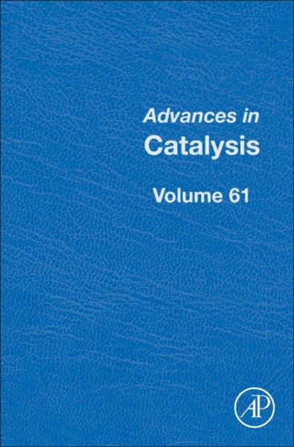 Advances in Catalysis, niet bekend - Gebonden - 9780128120781