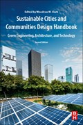 Sustainable Cities and Communities Design Handbook | Woodrow W., Iii (research Professor in Economics, Pepperdine Graziadio Business School (pgsb), Pepperdine University, California, Usa) Clark | 