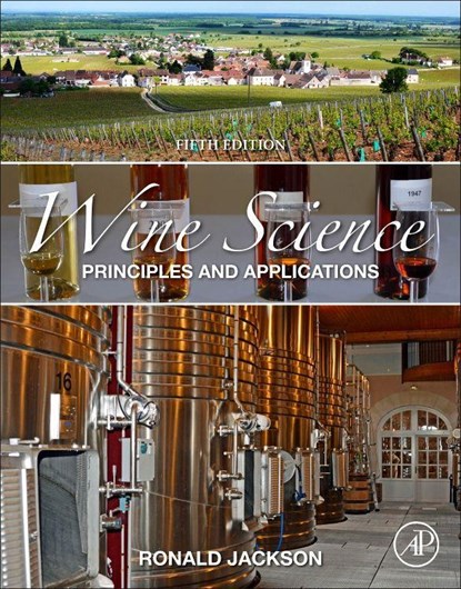 Wine Science, RONALD S.,  PhD (Brock University, Cool Climate Oenology and Viticulture Institute) Jackson - Gebonden - 9780128161180
