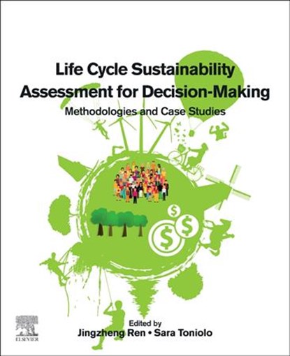 Life Cycle Sustainability Assessment for Decision-Making, niet bekend - Paperback - 9780128183557