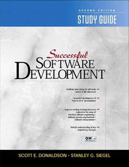 Successful Software Development Study Guide, Scott E. Donaldson ; Stanley G. Siegel - Paperback - 9780130291479