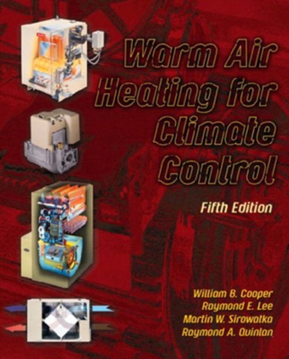 Warm Air Heating for Climate Control, William Cooper - Gebonden - 9780130483904