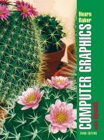 Computer Graphics with OpenGL, Donald Hearn ; M. Baker - Paperback - 9780131202382