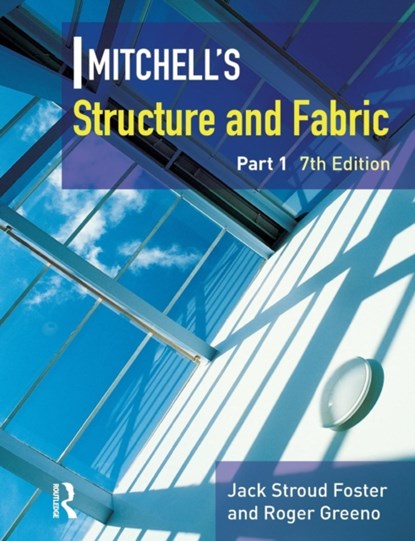 Mitchell's Structure & Fabric Part 1, J S Foster - Paperback - 9780131970946