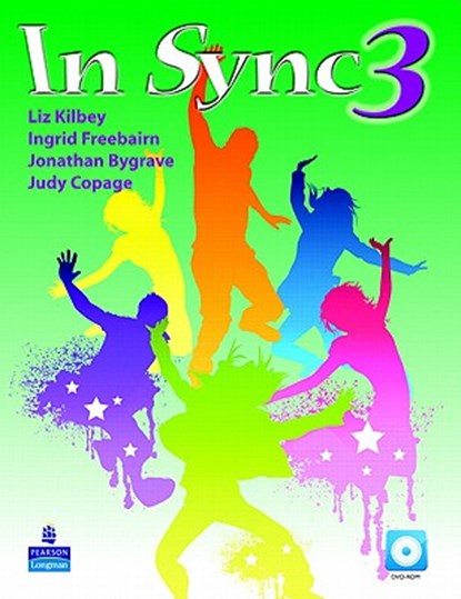 In Sync 3, Liz Kilbey ; Ingrid Freebairn ; Jonathan Bygrave ; Judy Copage - Paperback - 9780132547710
