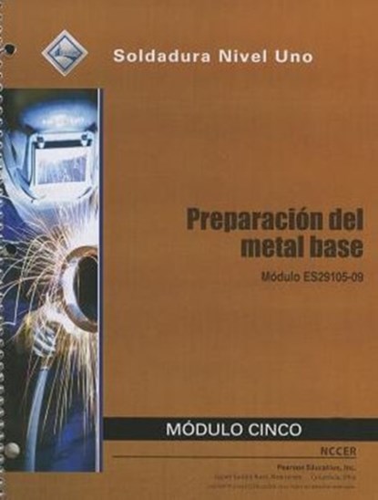 ES29105-09 Base Metal Preparation Trainee Guide in Spanish, NCCER - Paperback - 9780133578676