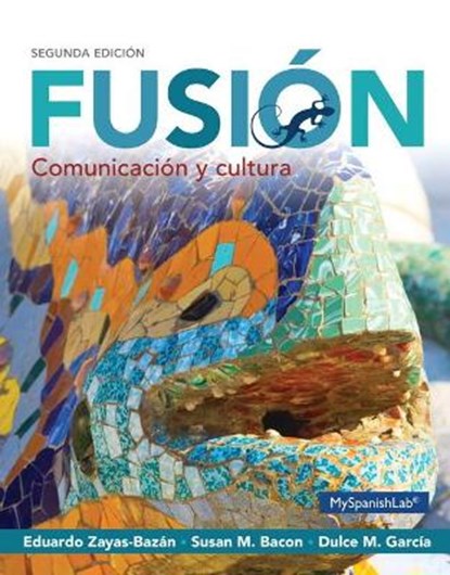 Fusion, ZAYAS-BAZAN,  Eduardo ; Bacon, Susan ; Garcia, Dulce - Paperback - 9780133777543