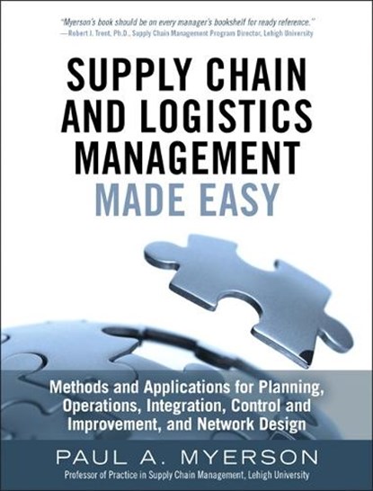 Supply Chain and Logistics Management Made Easy, Paul Myerson - Gebonden - 9780133993349