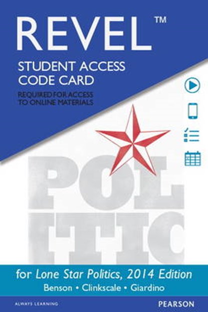 Lone Star Politics Revel Access Card, BENSON,  Paul ; Clinkscale, David ; Giardino, Anthony - Overig - 9780134081717