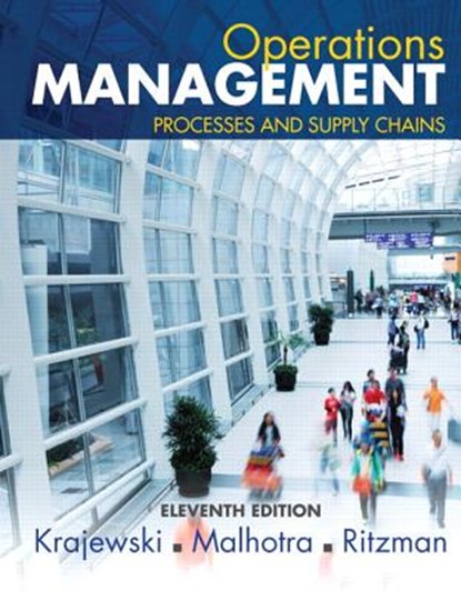 Operations Management, KRAJEWSKI,  Lee J. ; Malhotra, Manoj K. ; Ritzman, Larry P. - Gebonden - 9780134110202