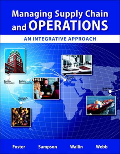 Managing Supply Chain and Operations, FOSTER,  S. Thomas - Gebonden - 9780134110219