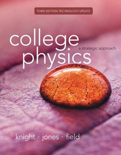 College Physics, KNIGHT,  Randall D. ; Jones, Brian ; Field, Stuart - Gebonden - 9780134143323