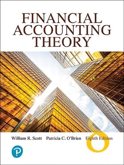 Financial Accounting Theory, William Scott ; Patricia O'Brien - Gebonden - 9780134166681