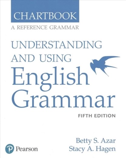 Azar-Hagen Grammar - (AE) - 5th Edition - Chartbook - Understanding and Using English Grammar, Betty Azar ; Stacy Hagen - Paperback - 9780134276281