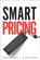 Smart Pricing, Jagmohan Raju ; Z. Zhang - Paperback - 9780134384993