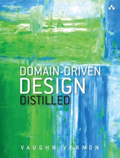 Domain-Driven Design Distilled, Vaughn Vernon - Paperback - 9780134434421