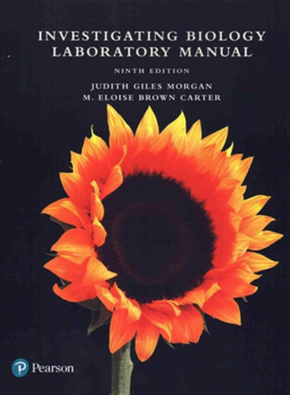 Investigating Biology Laboratory Manual, Lisa A. Urry ; Michael L. Cain ; Steven A. Wasserman ; Peter V. Minorsky - Gebonden - 9780134473468