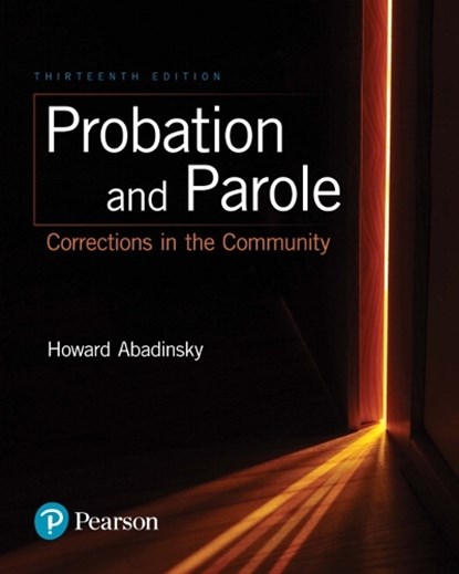 Probation and Parole, Howard Abadinsky - Paperback - 9780134548616
