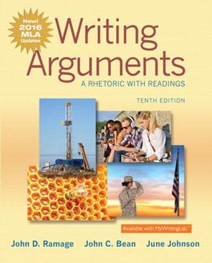 Writing Arguments, RAMAGE,  John D. ; Bean, John C. ; Johnson, June - Paperback - 9780134586519