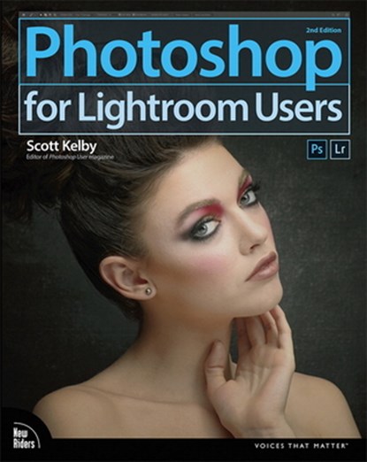 Photoshop for Lightroom Users, Scott Kelby - Paperback - 9780134657882