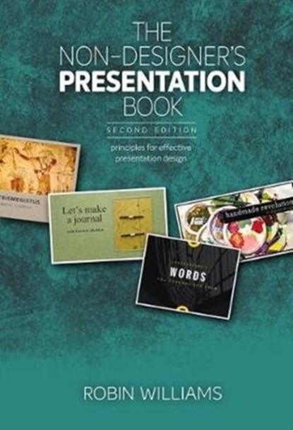 The Non-Designer's Presentation Book, Robin Williams - Paperback - 9780134685892