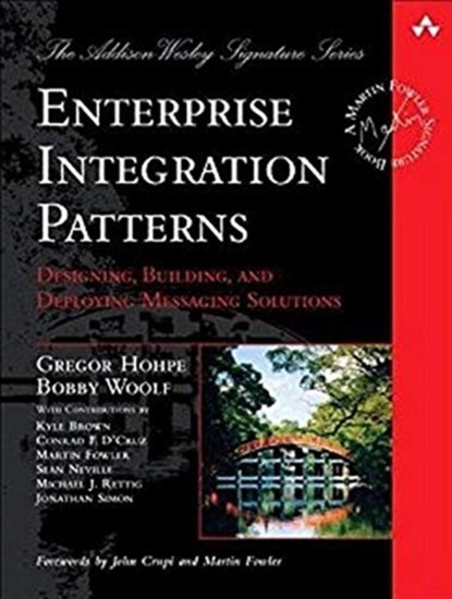 Enterprise Integration Patterns, Vol 2, Gregor Hohpe - Gebonden - 9780134699936