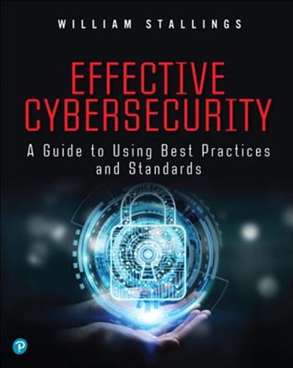 Effective Cybersecurity, William Stallings - Paperback - 9780134772806