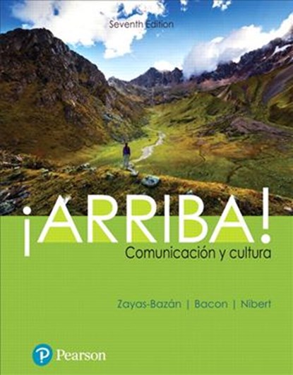 !Arriba!, Eduardo Zayas-Bazan ; Susan Bacon ; Holly Nibert - Paperback - 9780134813738