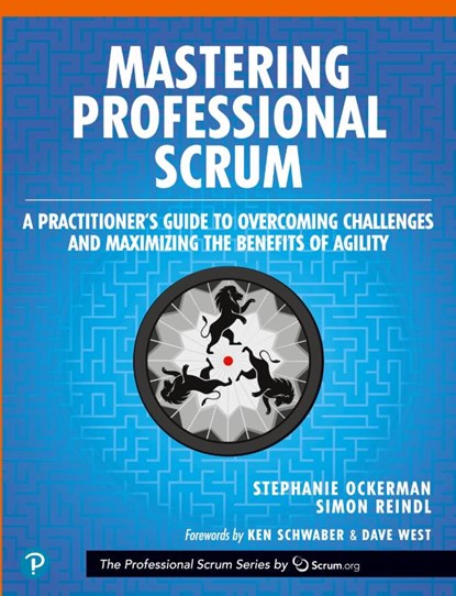 Mastering Professional Scrum, Stephanie Ockerman ; Simon Reindl - Paperback - 9780134841526