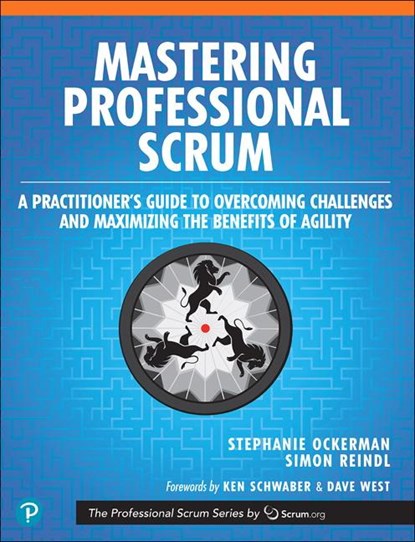 Mastering Professional Scrum, Stephanie Ockerman ; Simon Reindl - Paperback - 9780134841526