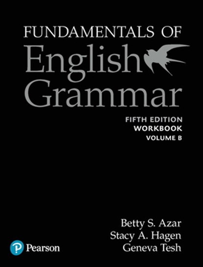 Fundamentals of English Grammar Workbook B with Answer Key, 5e, Betty Azar ; Stacy Hagen - Paperback - 9780135159484