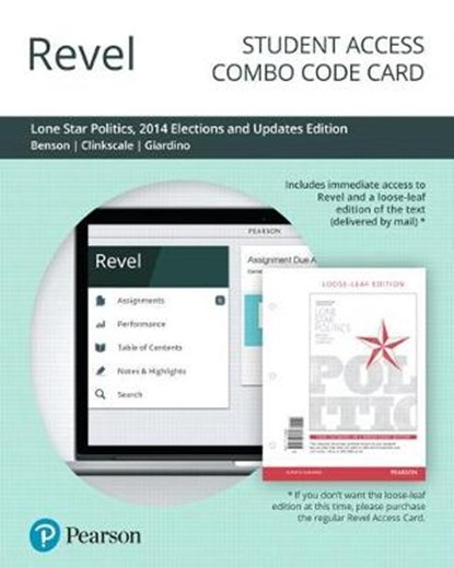 Revel for Lone Star Politics, 2014 Elections and Updates Edition -- Combo Access Card, BENSON,  Paul ; Clinkscale, David ; Giardino, Anthony - Gebonden - 9780135175750
