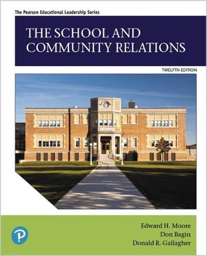 The School and Community Relations, Edward Moore ; Don Bagin ; Donald Gallagher - Gebonden - 9780135210659