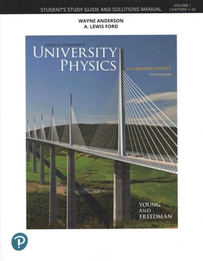 Student Study Guide and Solutions Manual for University Physics, Volume 1 (Chapters 1-20), Hugh Young ; Roger Freedman - Paperback - 9780135216958