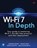 Wi-Fi 7 In Depth, Jerome Henry ; Brian Hart ; Binita Gupta ; Malcolm Smith - Paperback - 9780135323618