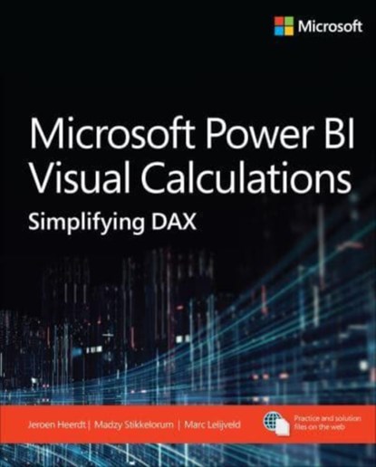 Microsoft Power BI Visual Calculations, Jeroen ter Heerdt ; Madzy Stikkelorum ; Marc Lelijveld - Paperback - 9780135396926