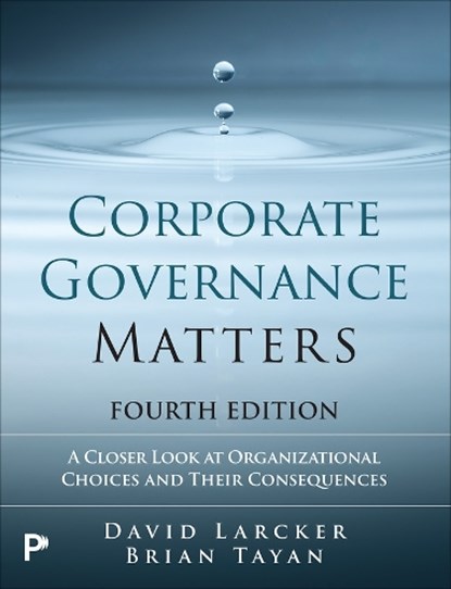 Corporate Governance Matters, David Larcker ; Brian Tayan - Paperback - 9780135463109