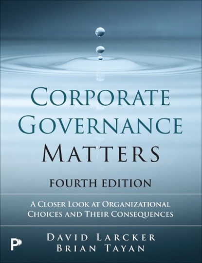 Corporate Governance Matters, David Larcker ; Brian Tayan - Paperback - 9780135463109